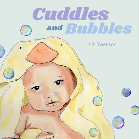 Cuddles and Bubbles