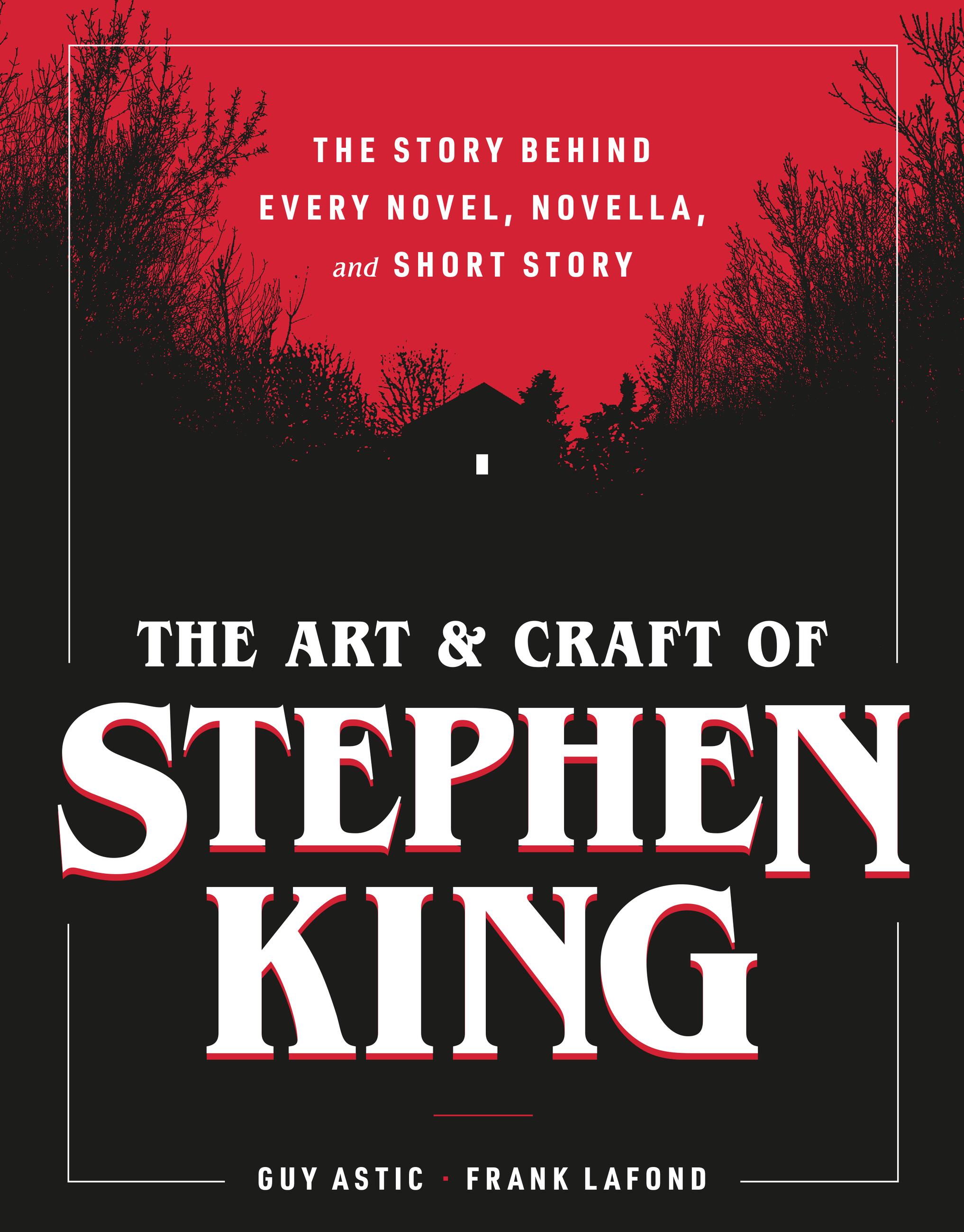The Art and Craft of Stephen King