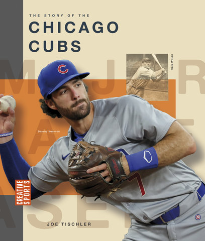 The Story of the Chicago Cubs