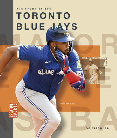 The Story of the Toronto Blue Jays