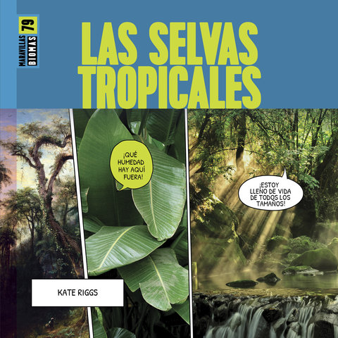 Las selvas tropicales