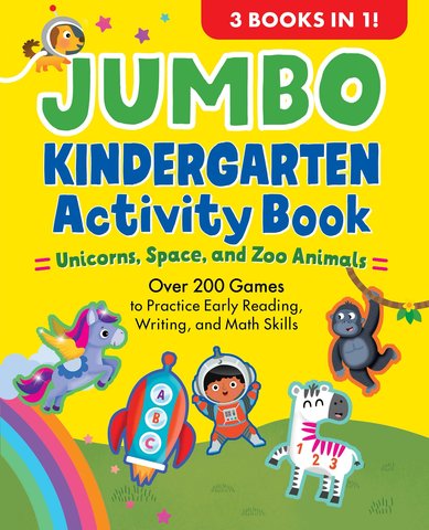 Jumbo Kindergarten Activity Book: Unicorns, Space, and Zoo Animals