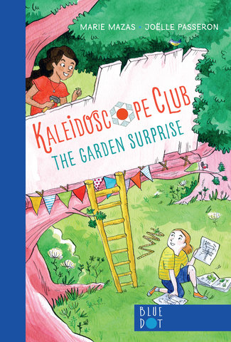 Garden Surprise: Kaleidoscope Club Series Book #1