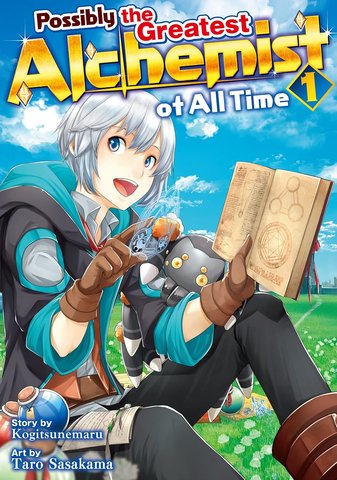 Possibly the Greatest Alchemist of All Time, Vol 1