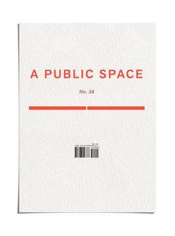 A Public Space No. 36