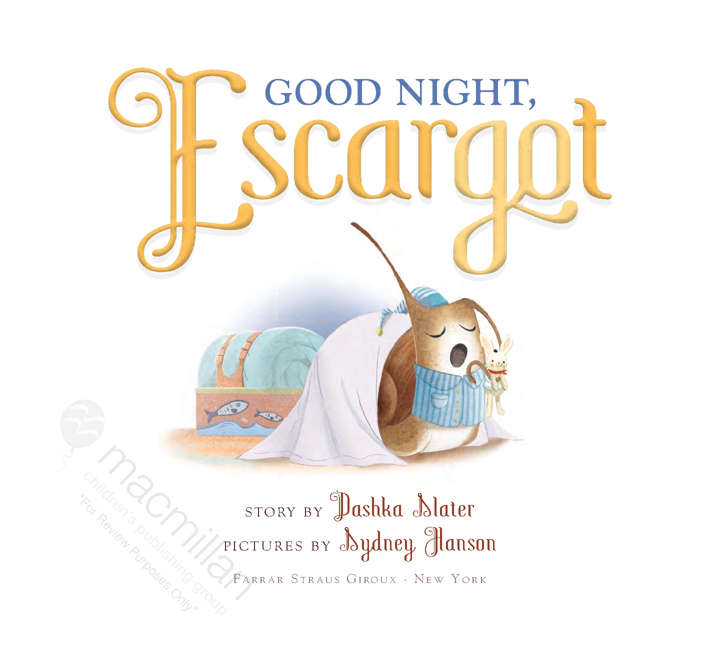 Good Night, Escargot
