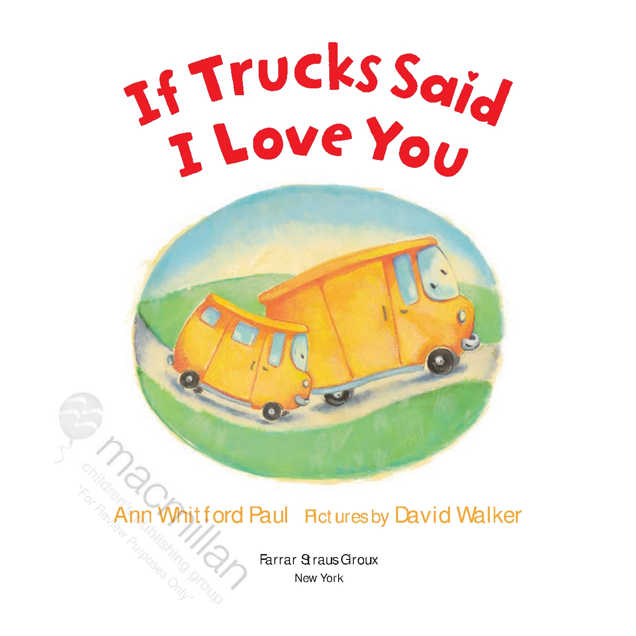 If Trucks Said I Love You