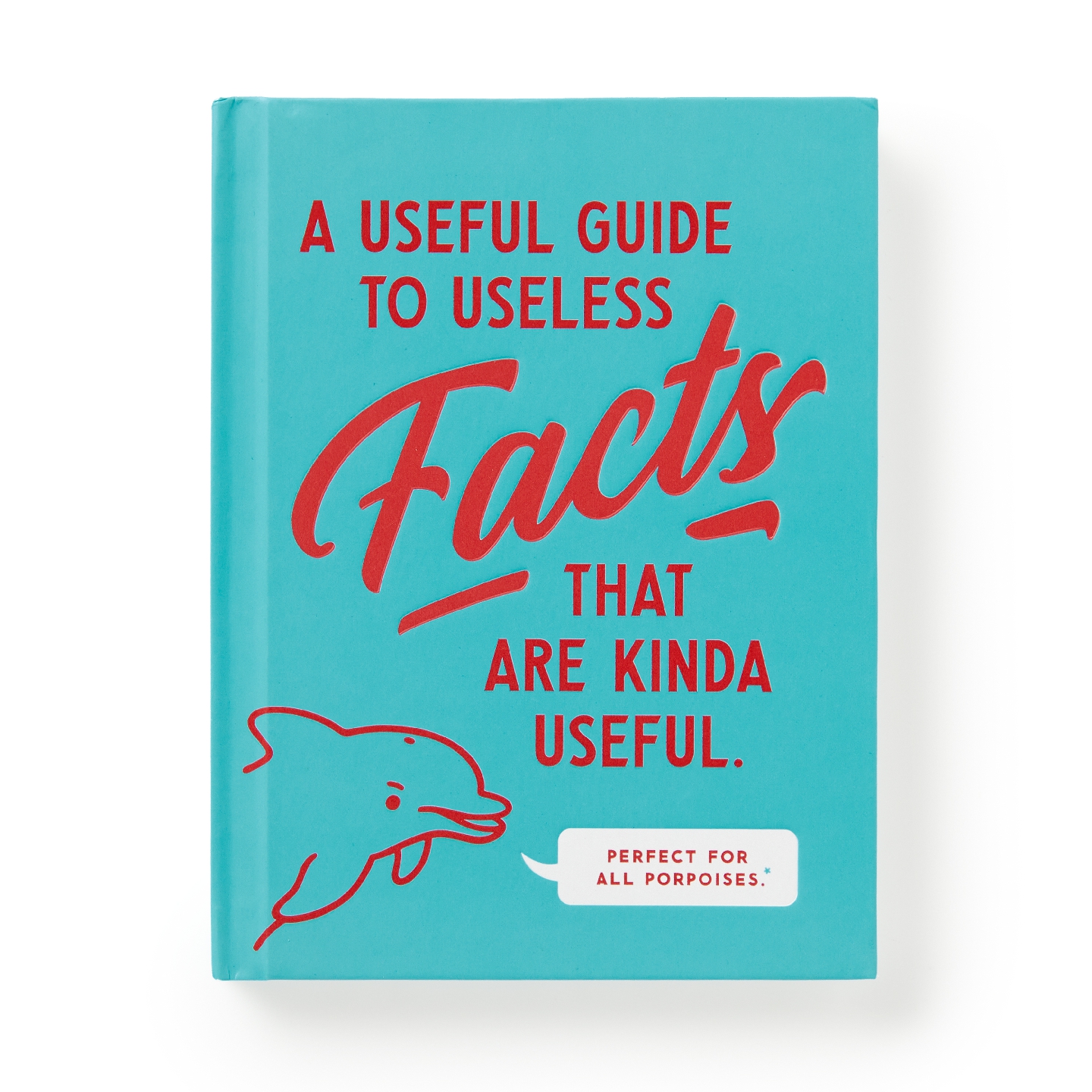 A Useful Guide to Useless Facts that are Kinda Useful