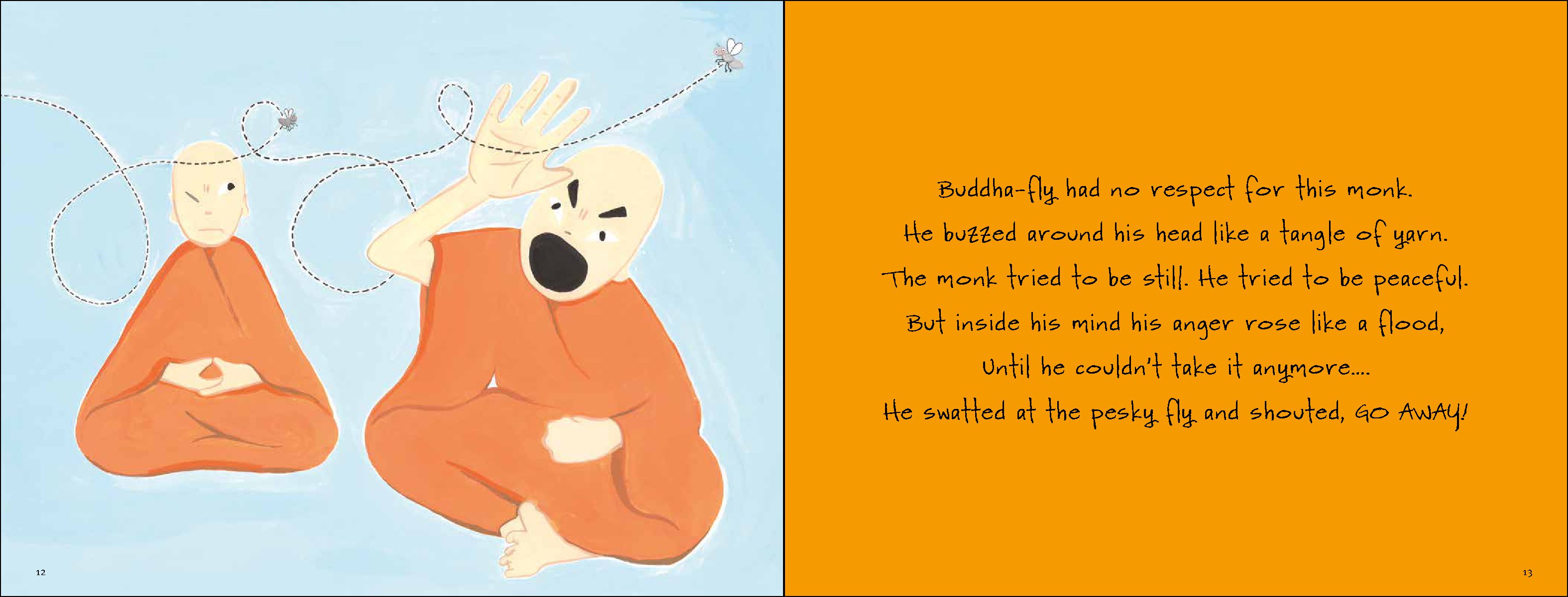 The Angry Monk and the Fly