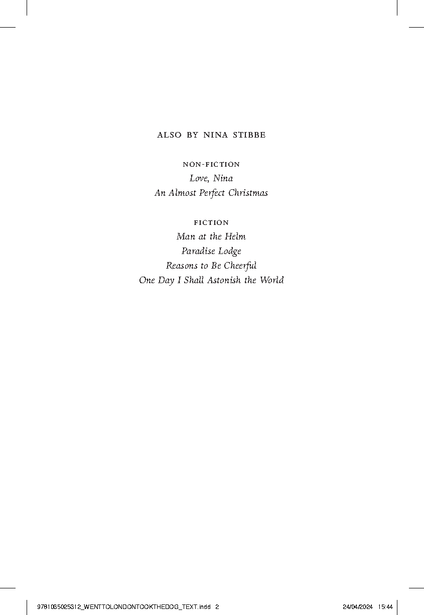 Went to London, Took the Dog