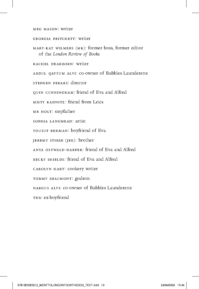 Went to London, Took the Dog