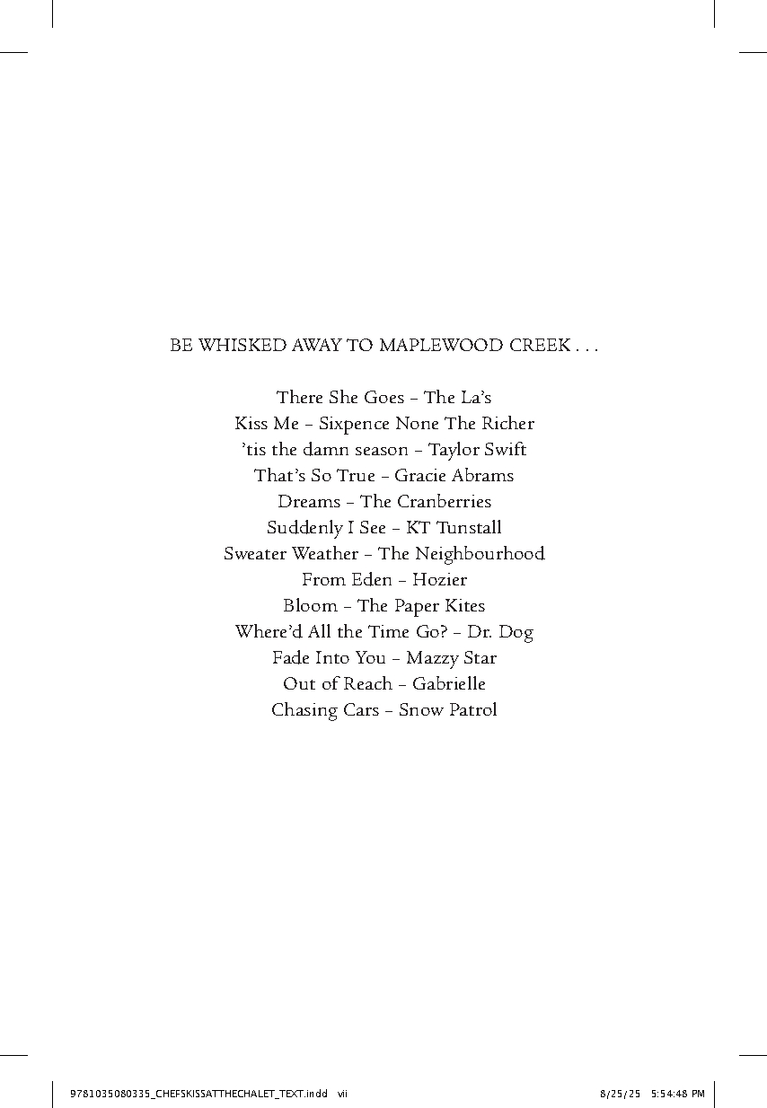 Chef's Kiss at the Chalet