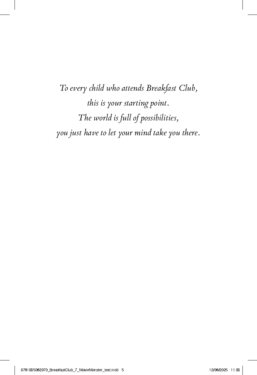 The Breakfast Club Adventures: The Movie Monster