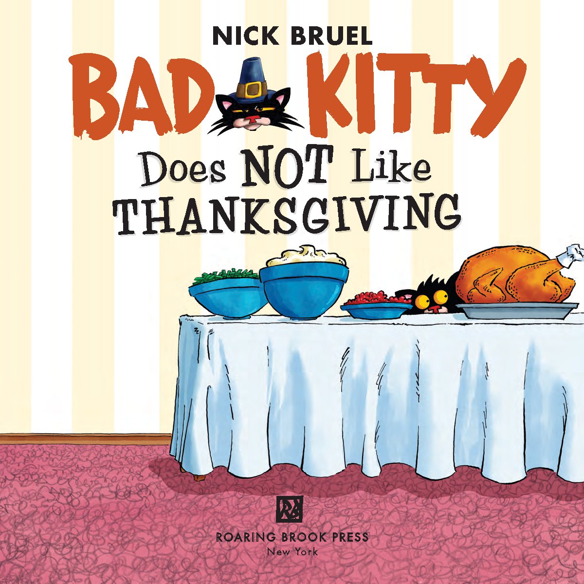 Bad Kitty Does Not Like Thanksgiving