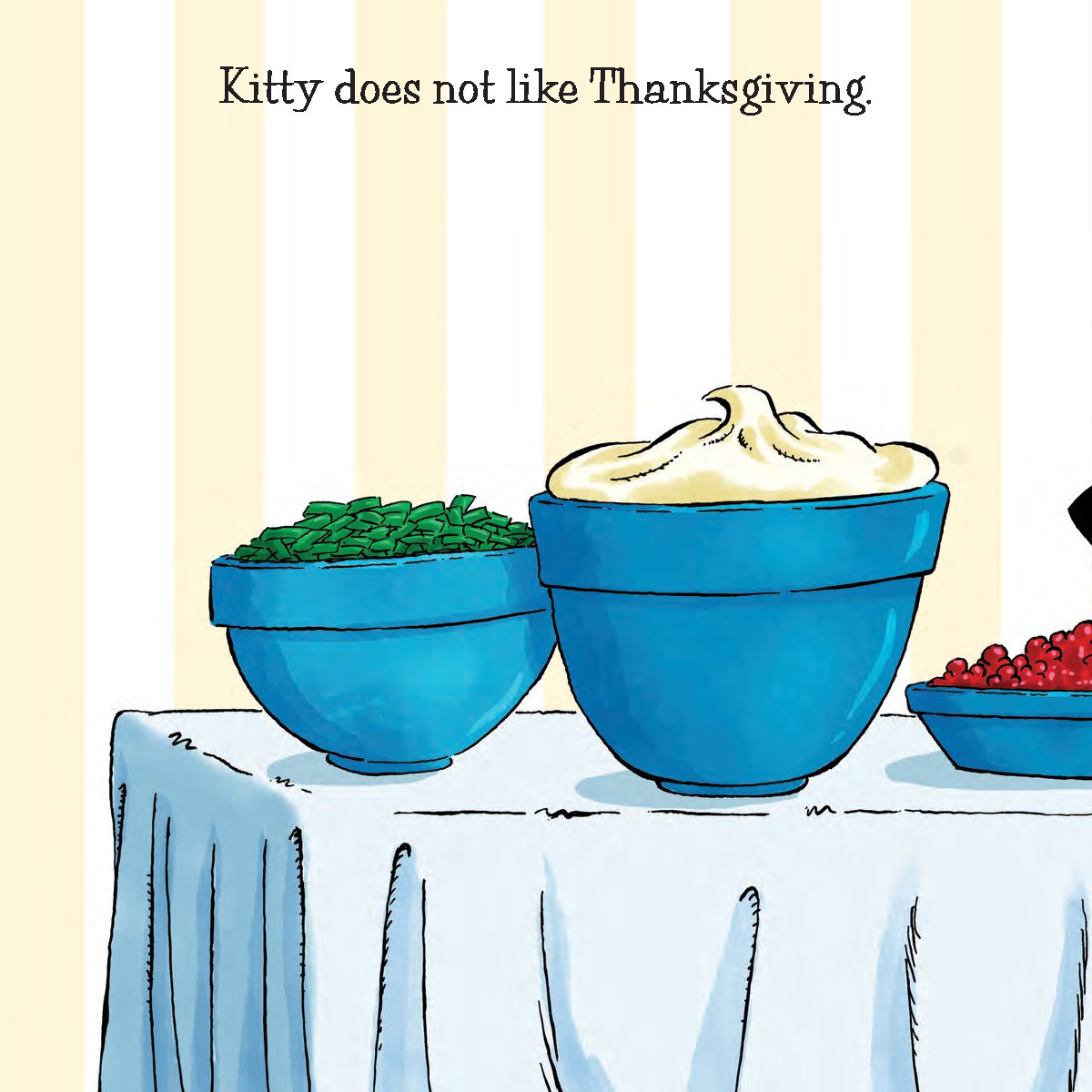 Bad Kitty Does Not Like Thanksgiving