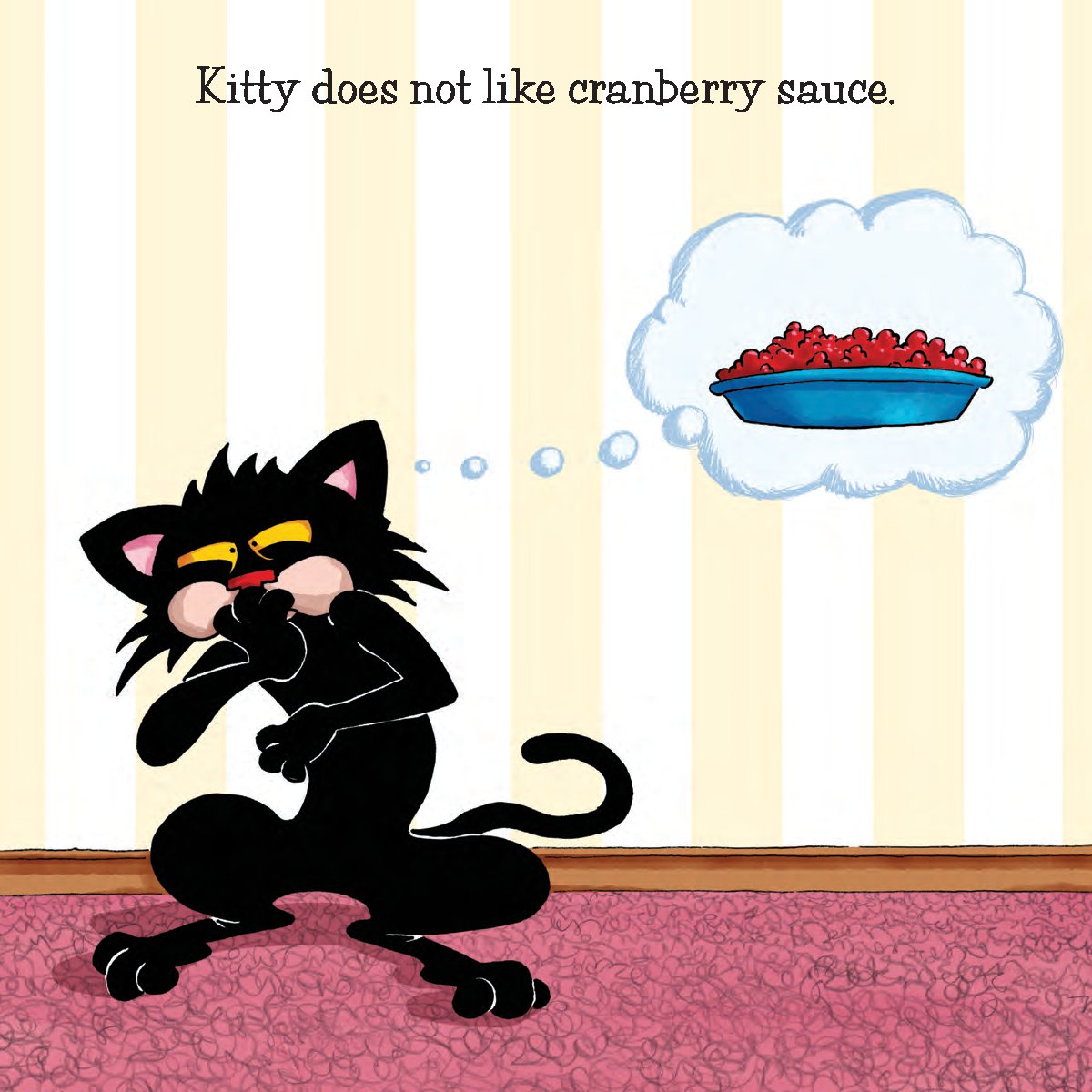 Bad Kitty Does Not Like Thanksgiving