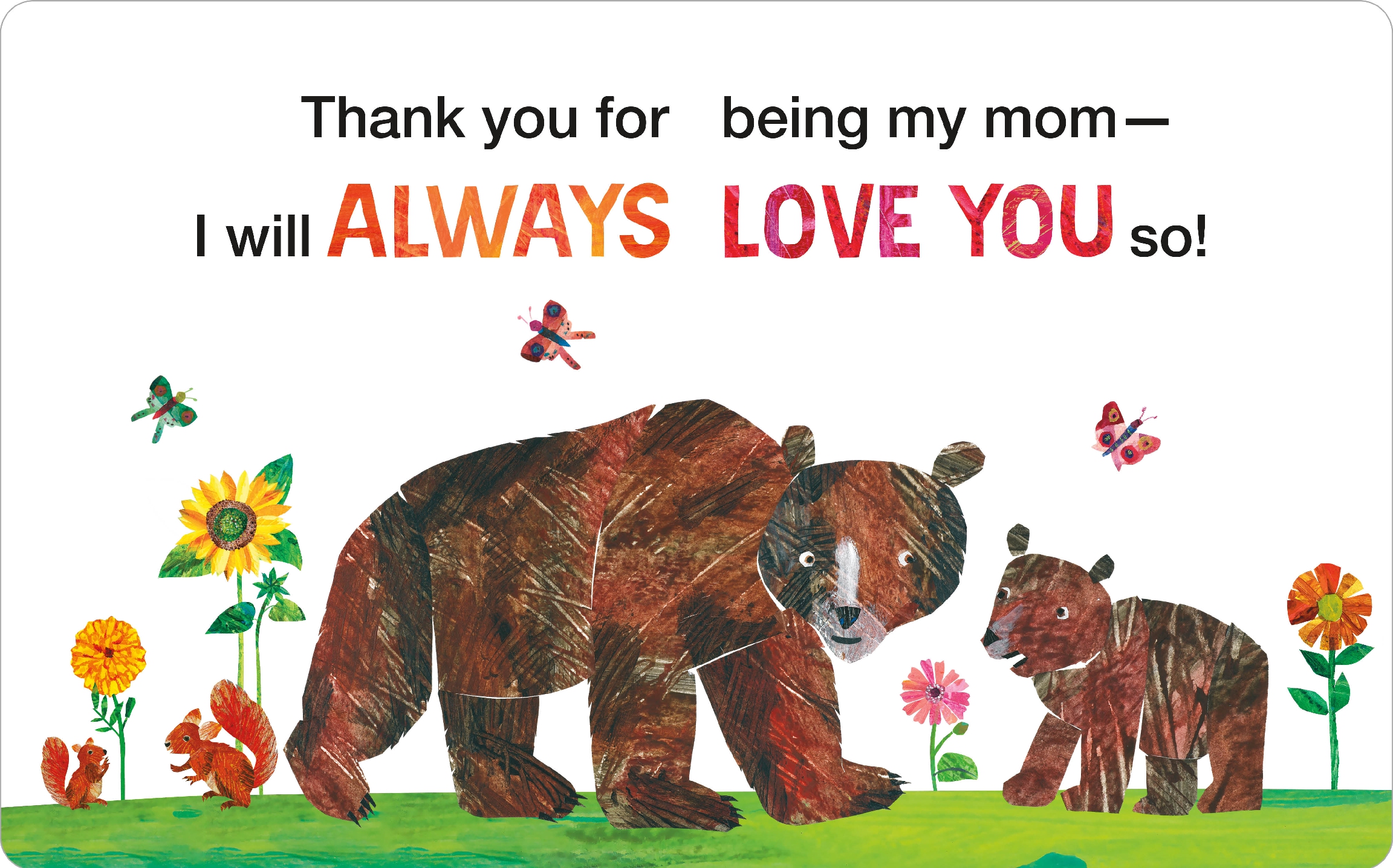 Thank You, Mom! from Baby Bear and Friends (World of Eric Carle)