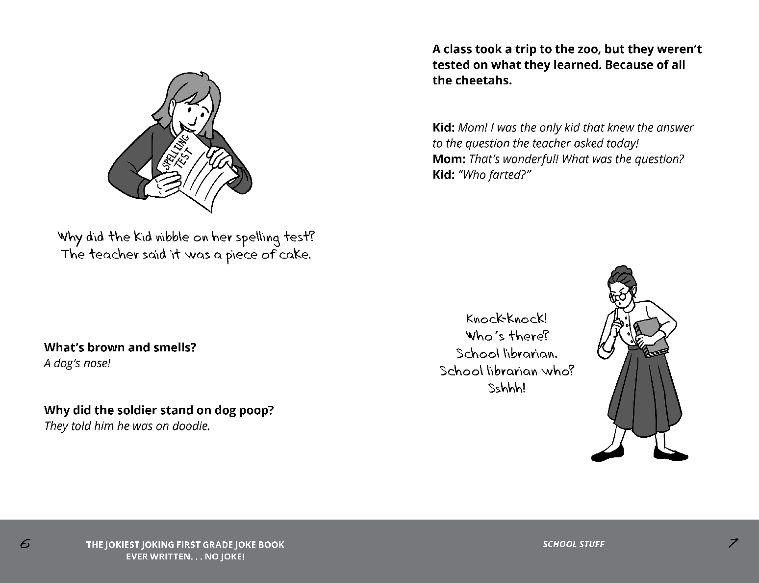 The Jokiest Joking First Grade Joke Book Ever Written. . . No Joke!
