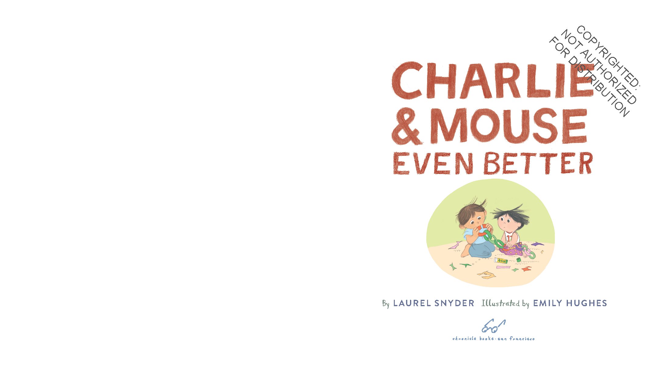 Charlie & Mouse Even Better: Book 3 in the Charlie & Mouse Series (Beginning Chapter Books, Beginning Chapter Book Series, Funny Books for Kids, Kids Book Series)