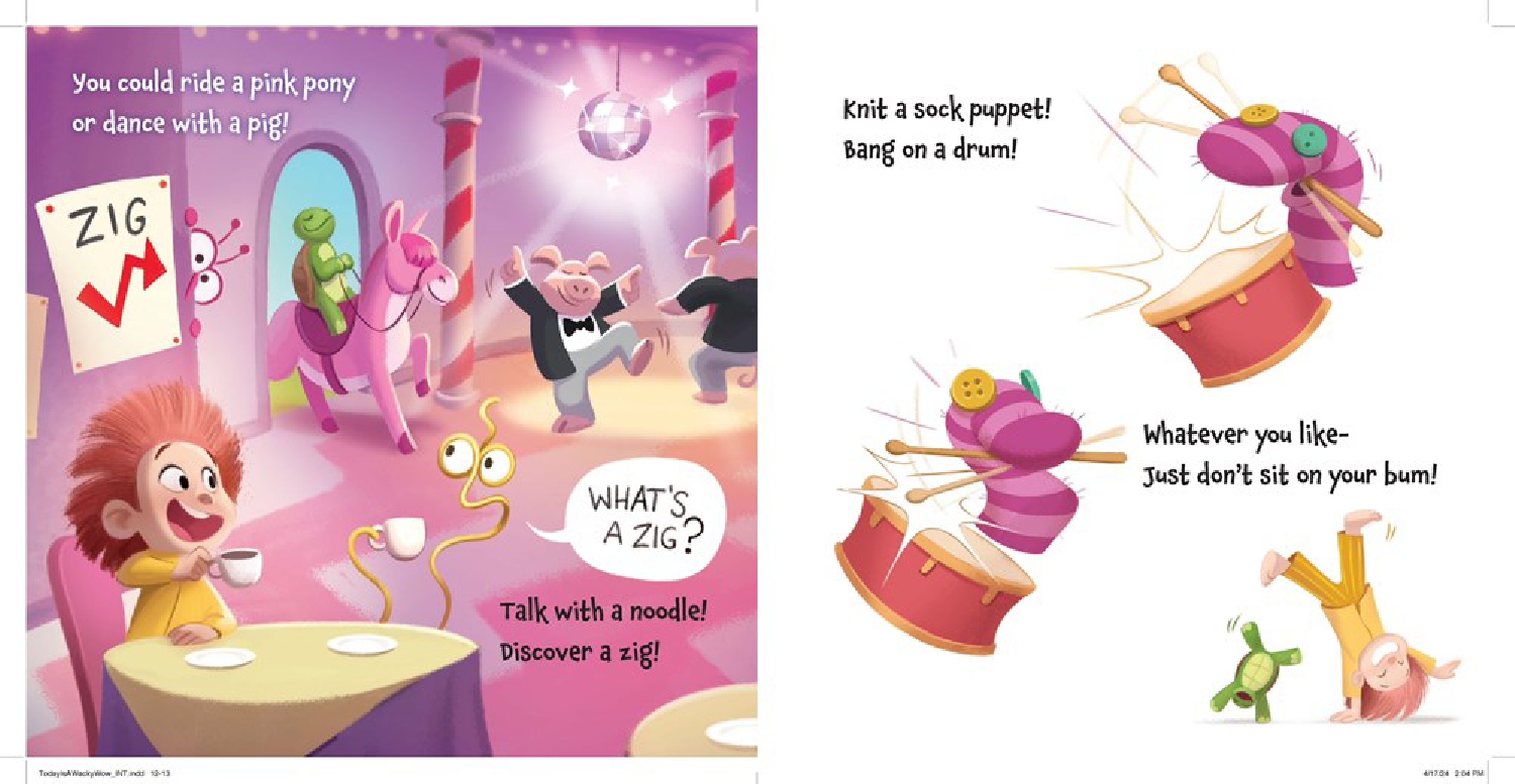 Today Is a Wacky Wow, Squiggle Giggle, Noodle Caboodle Day!