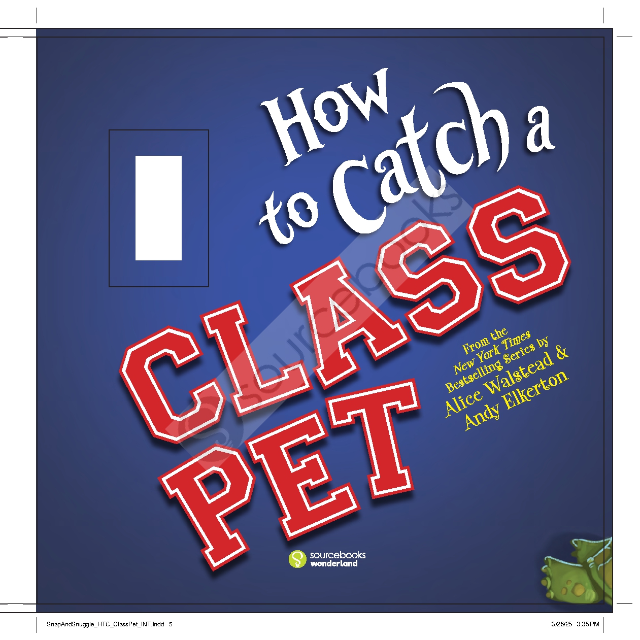 Snap & Snuggle: How to Catch a Class Pet