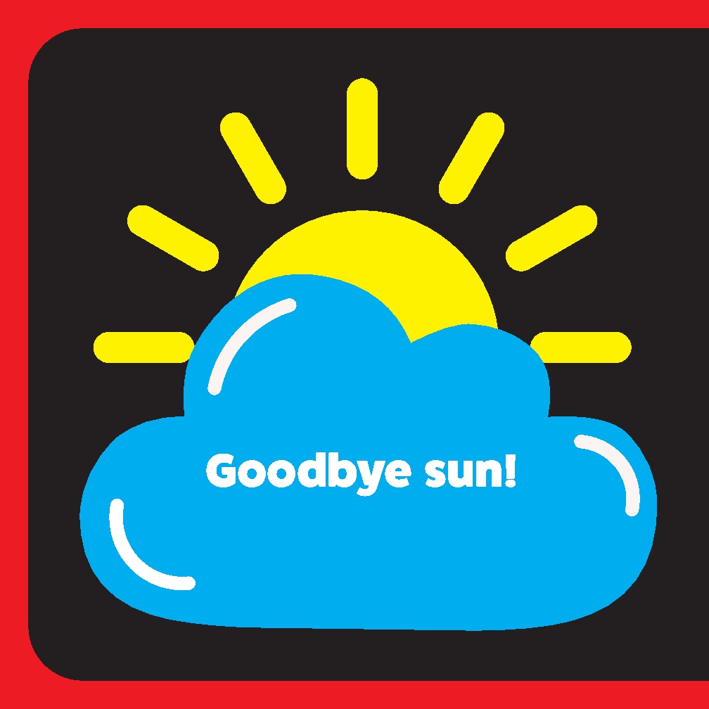 Hello, Sun! Goodnight, Moon!
