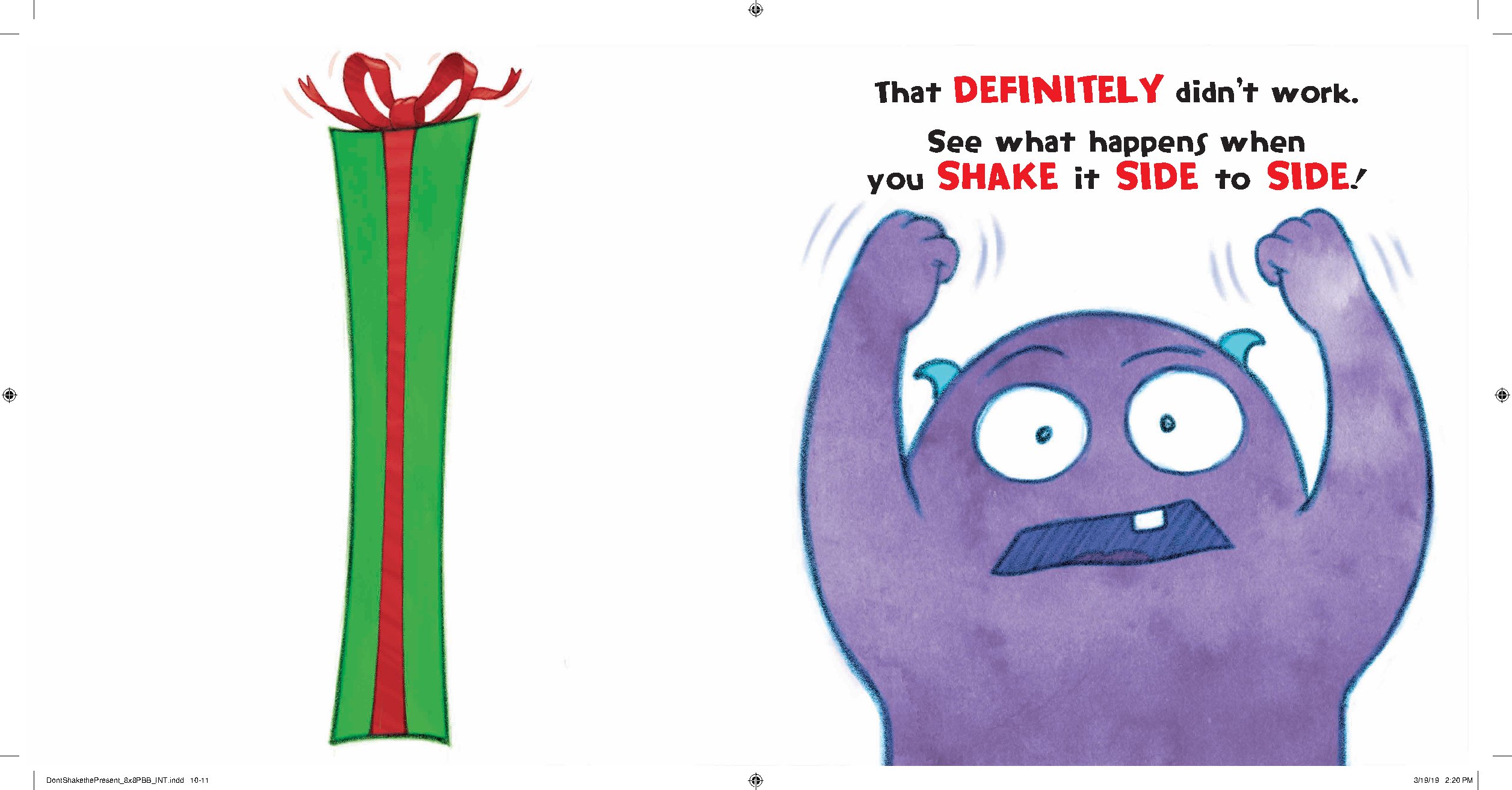 Don't Shake the Present!