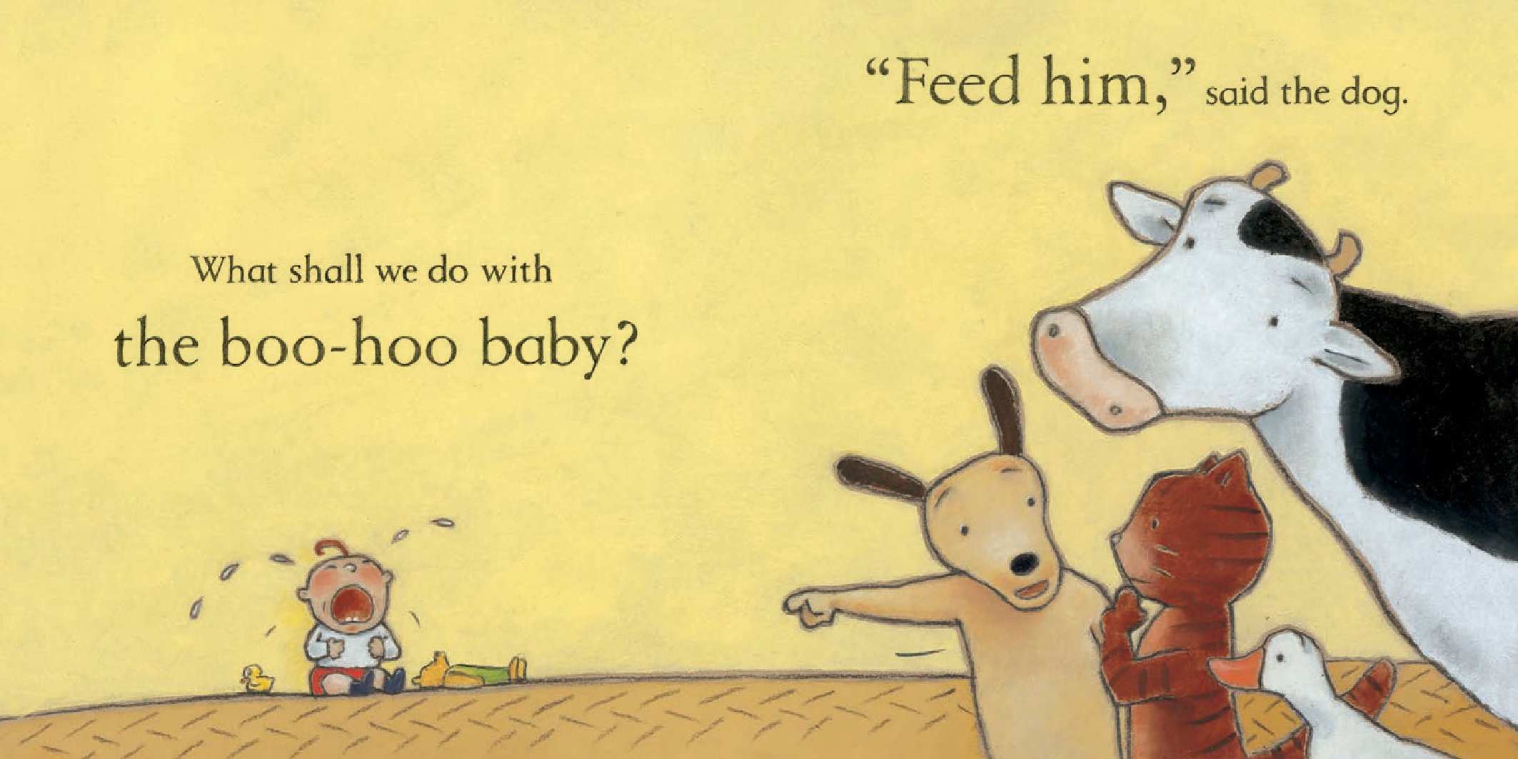 What Shall We Do With the Boo-Hoo Baby?