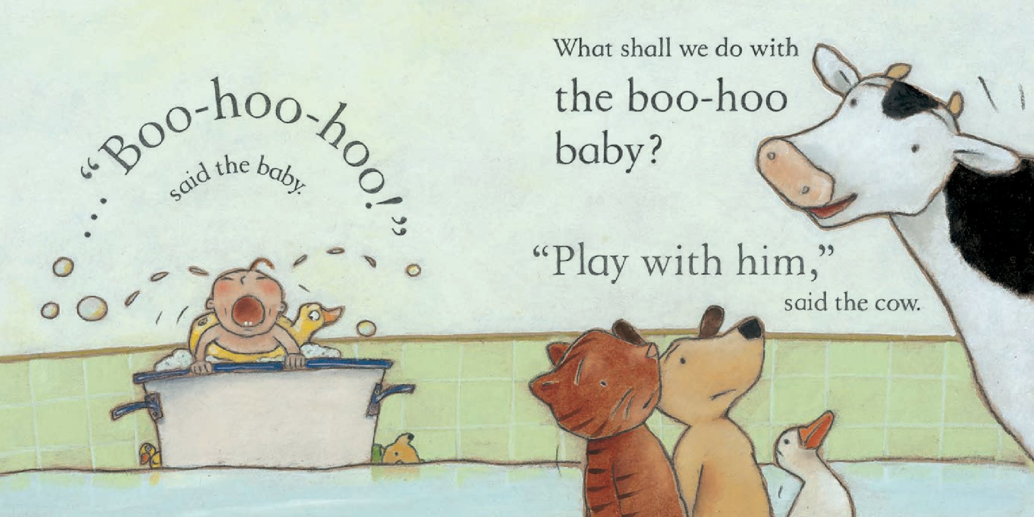 What Shall We Do With the Boo-Hoo Baby?