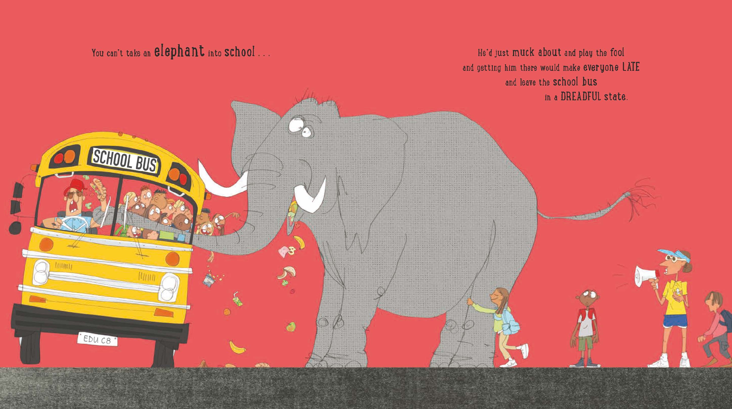 You Can't Take an Elephant into School