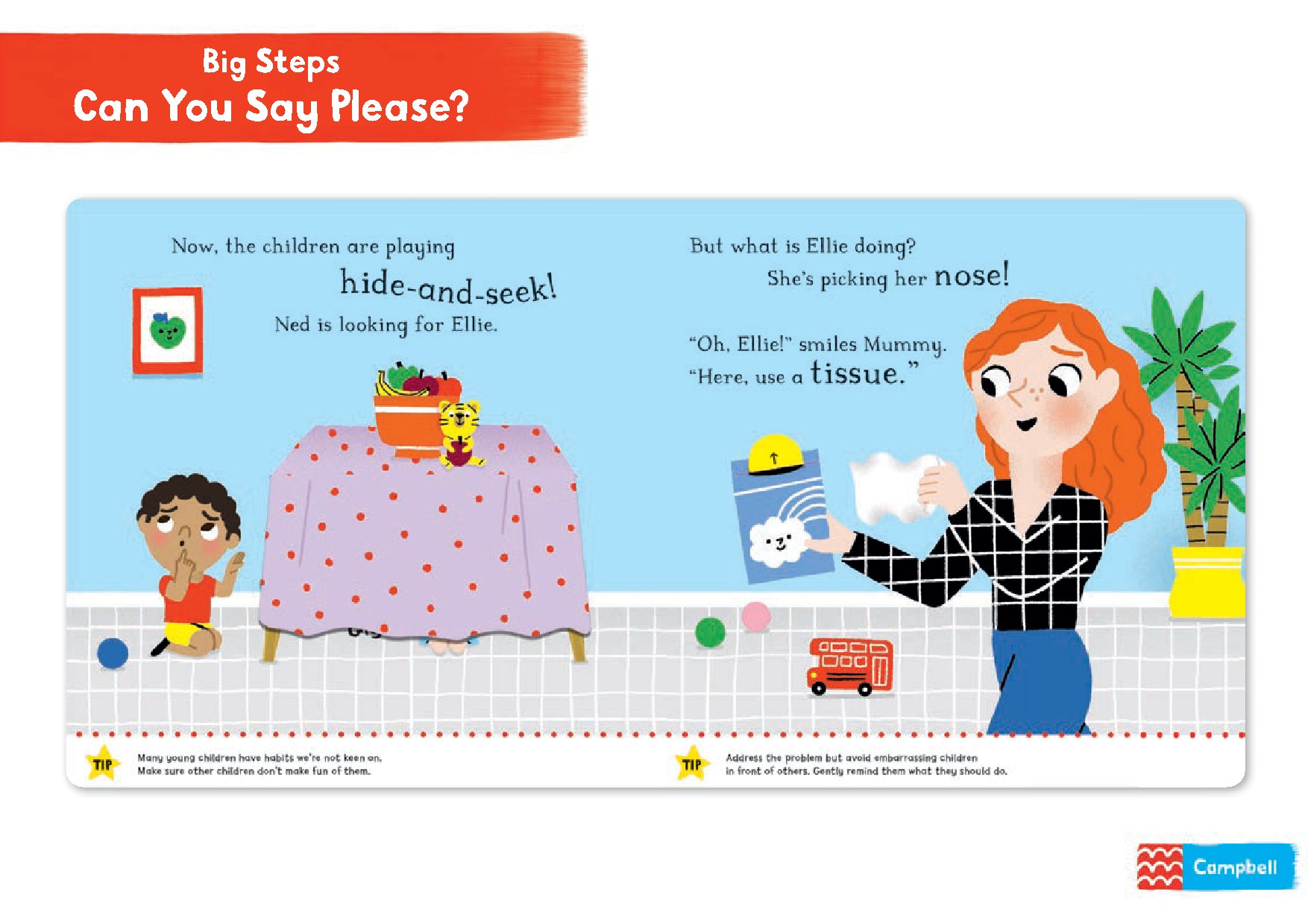 Big Steps: Can You Say Please?