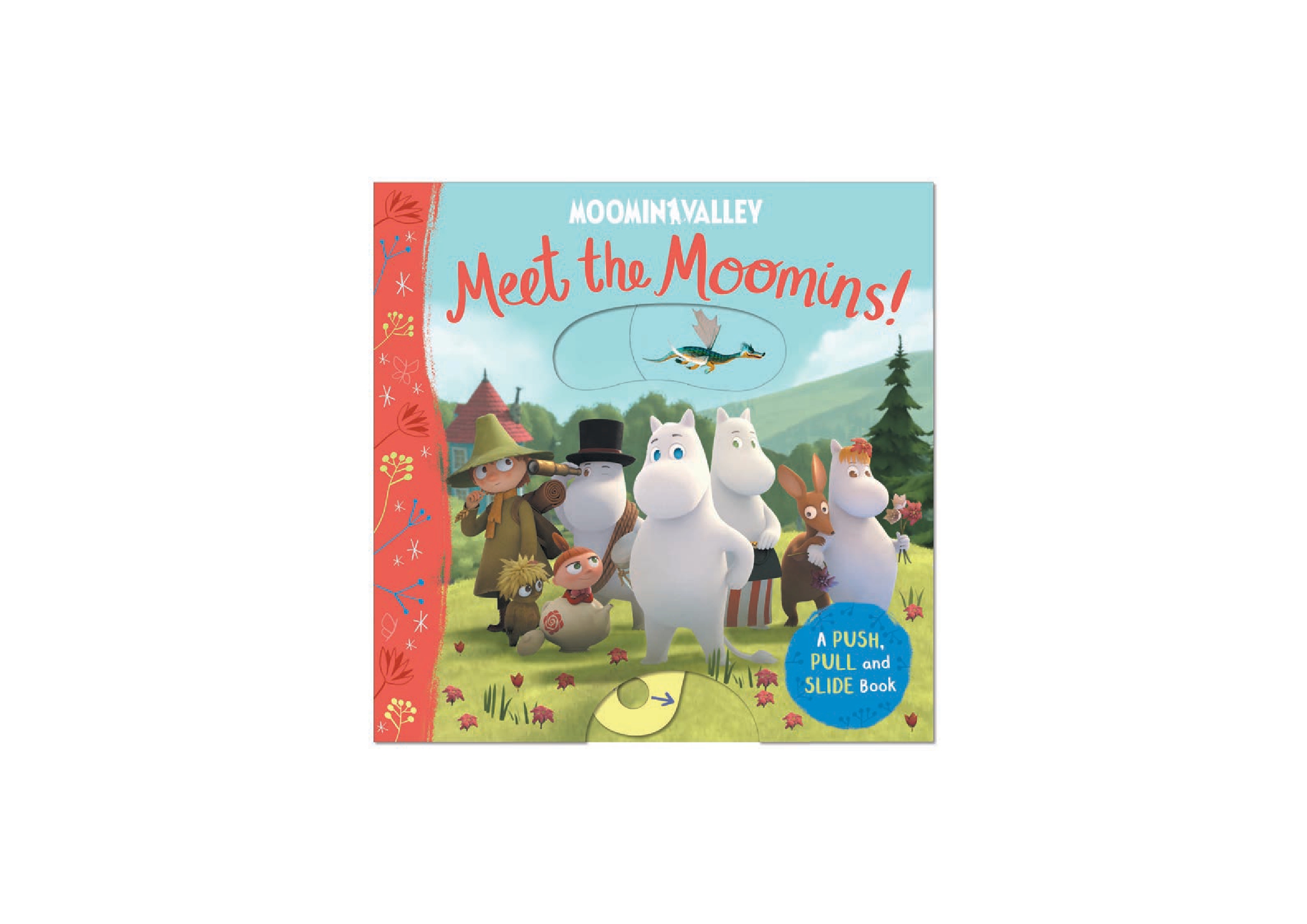 Meet the Moomins: A Push, Pull and Slide Book