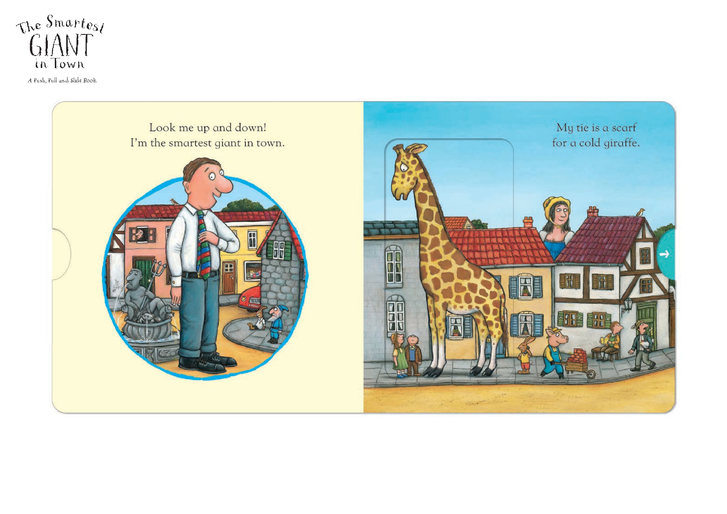 The Smartest Giant in Town: A Push, Pull and Slide Book