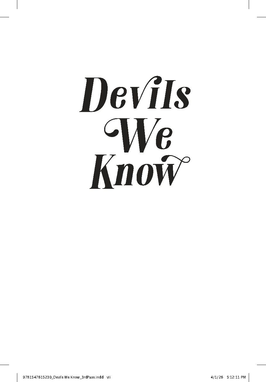 Devils We Know