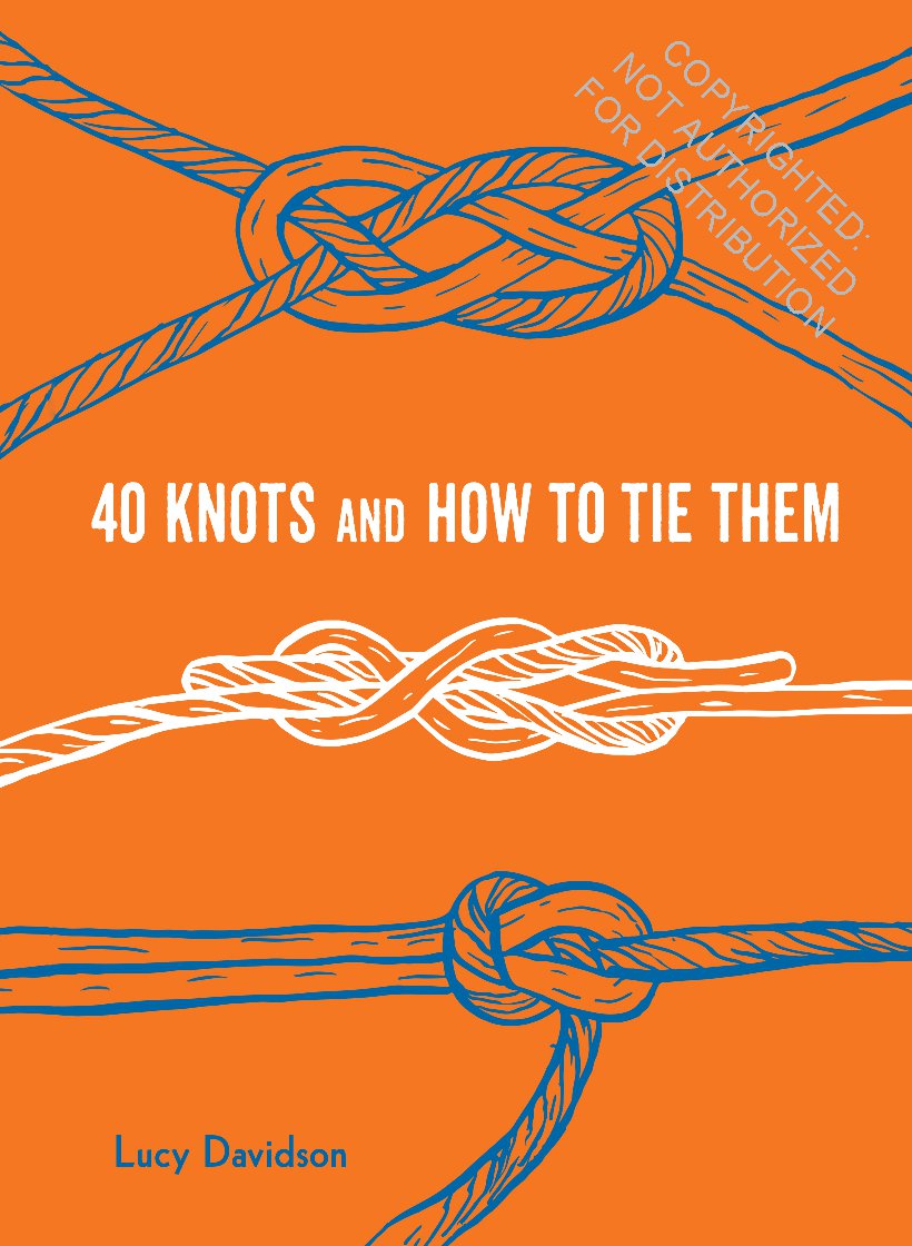 40 Knots and How to Tie Them