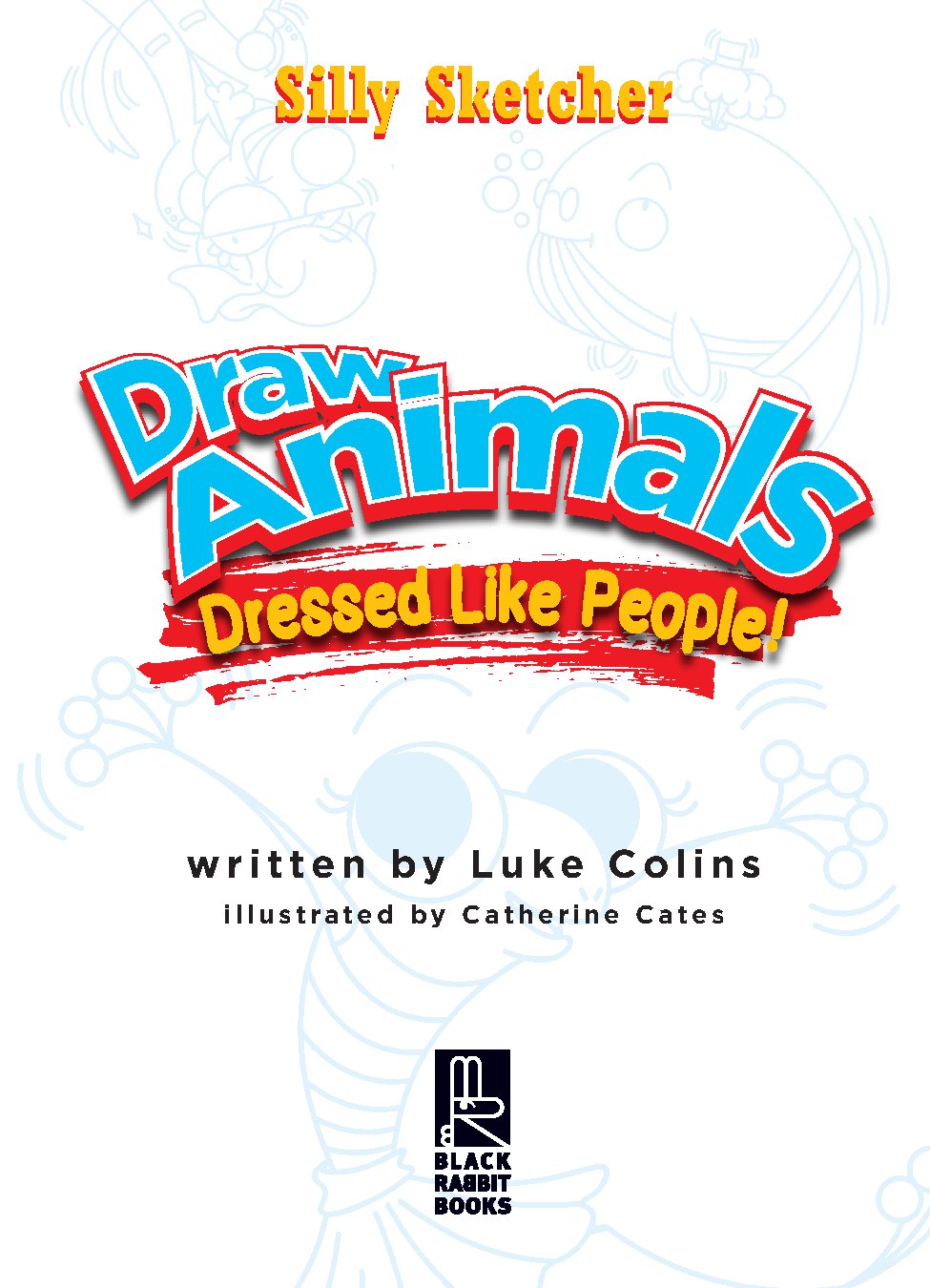 Draw Animals Dressed Like People!