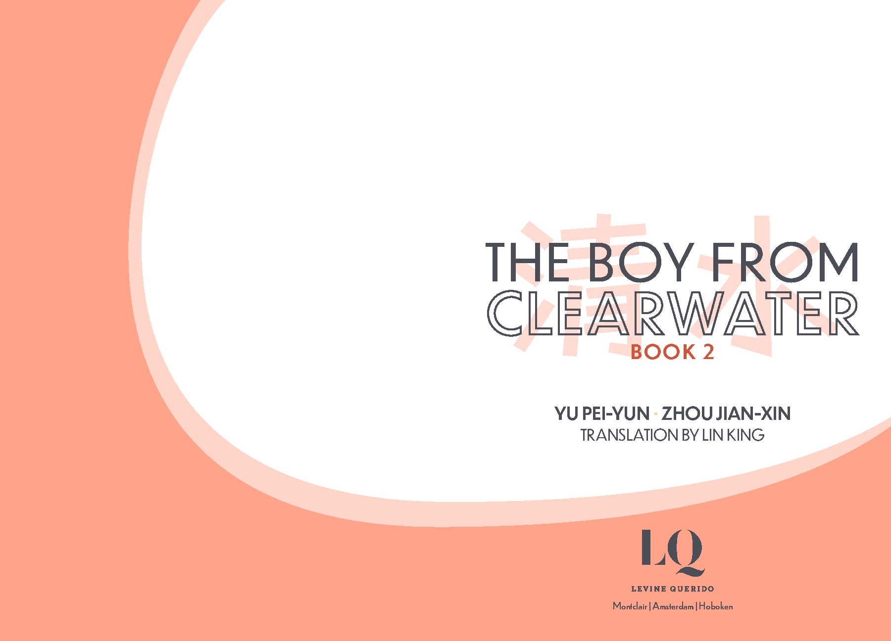 The Boy From Clearwater: Book 2