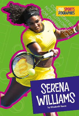 Pro Sports Biographies: Serena Williams