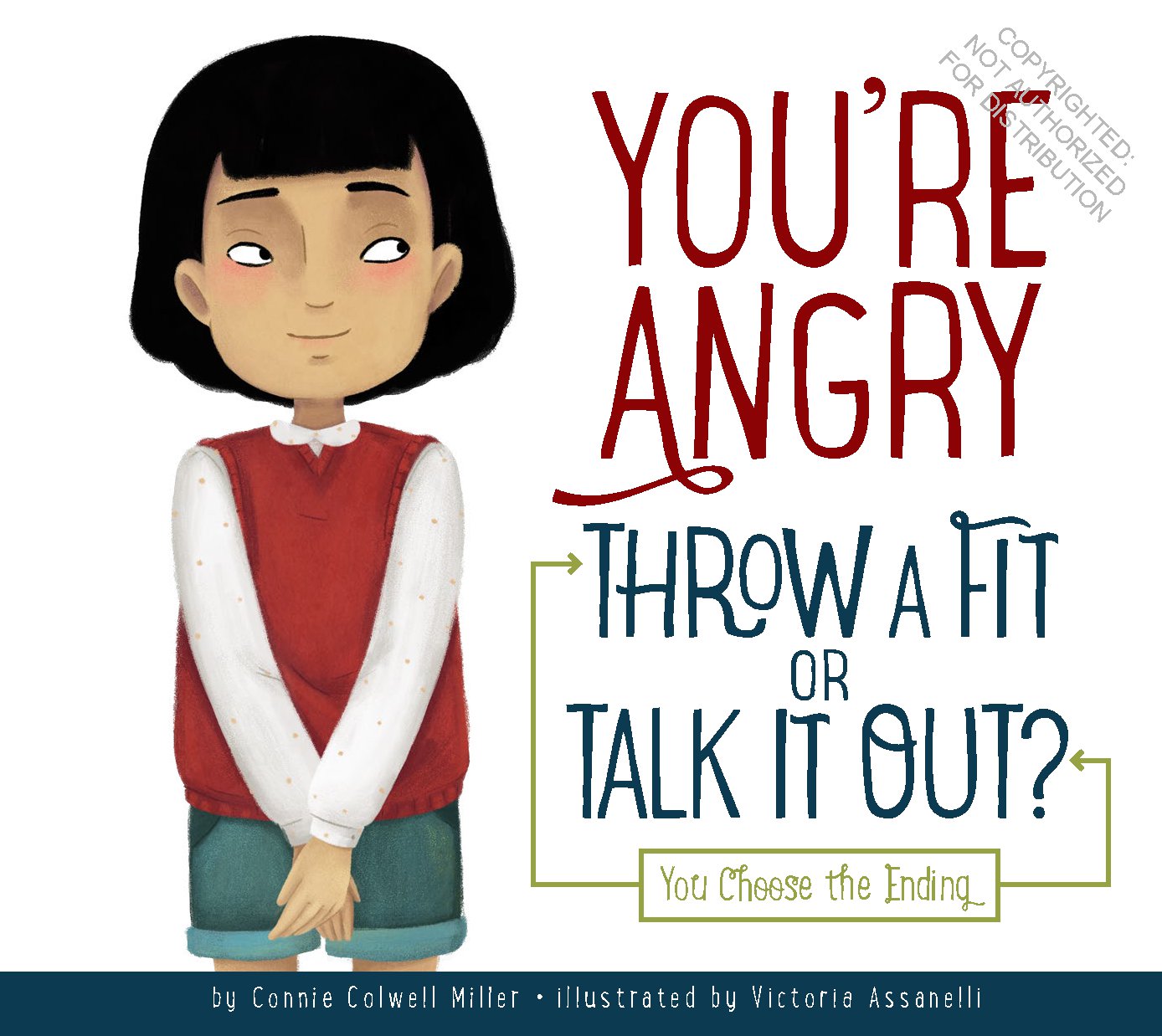 You're Angry: Throw a Fit or Talk it Out?