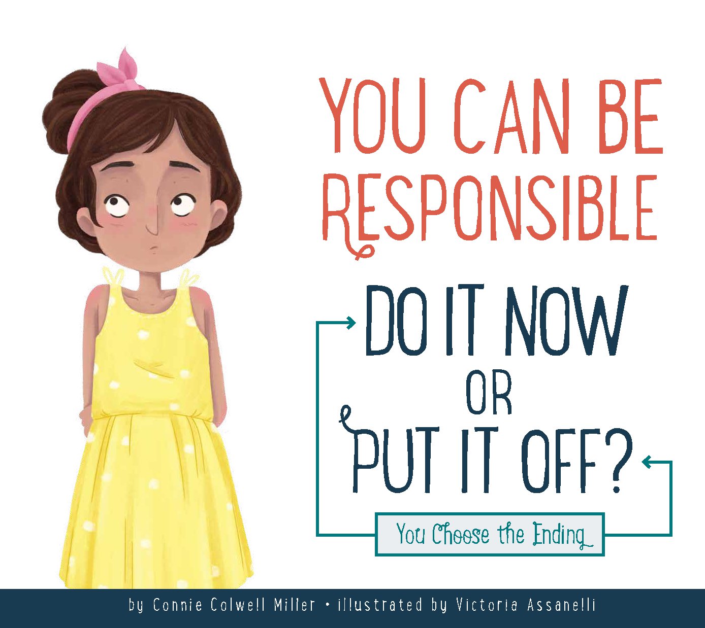 You Can Be Responsible: Do it Now or Put it Off?