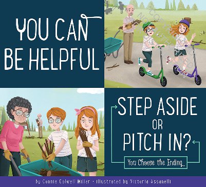 You Can Be Helpful: Step Aside or Pitch In?