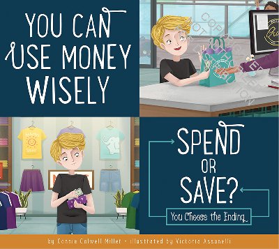 You Can Use Money Wisely: Spend or Save?
