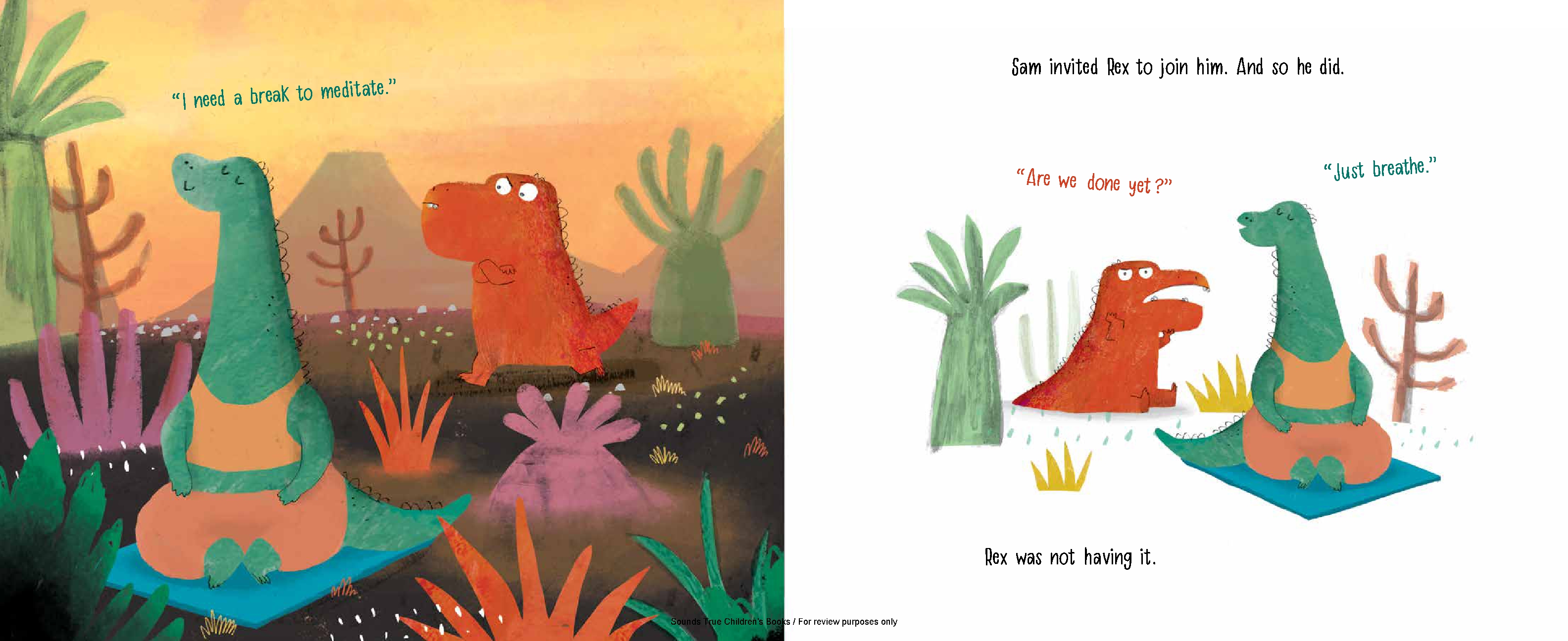 Dinos Don't Meditate
