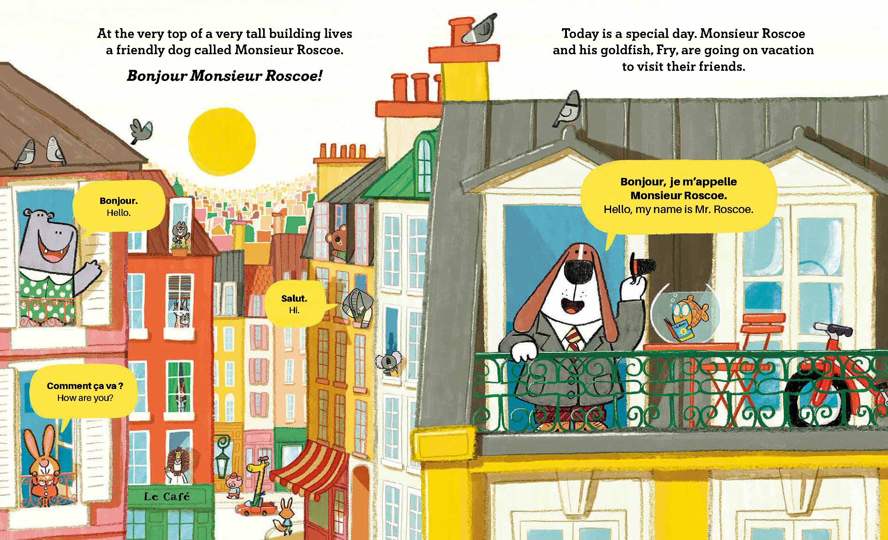 Monsieur Roscoe on Vacation