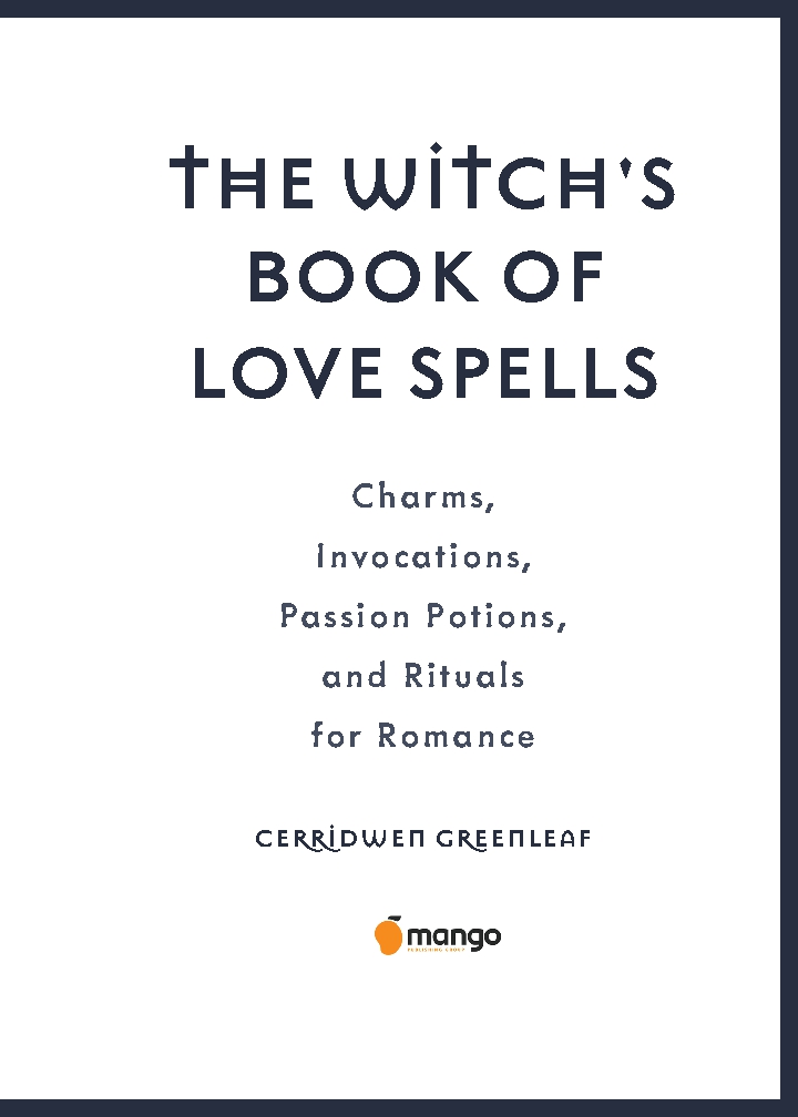 The Witch's Book of Love Spells