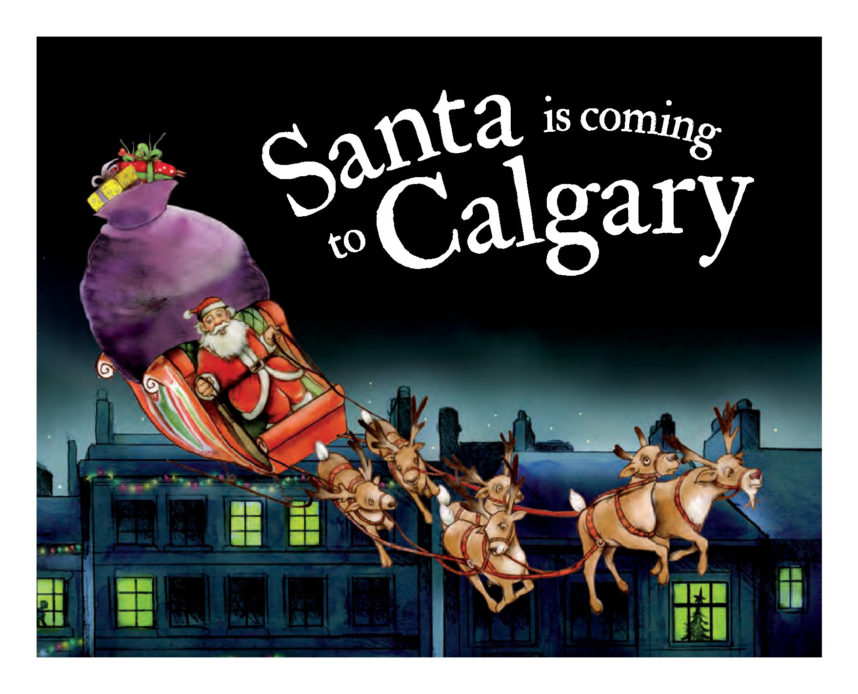 Santa Is Coming to Calgary