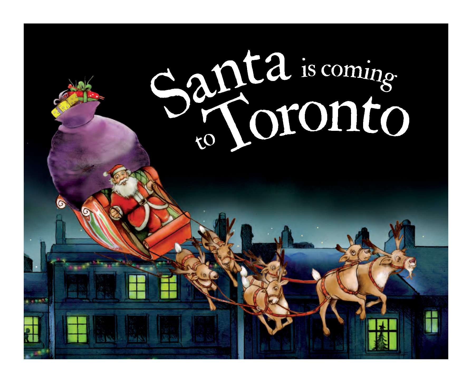 Santa Is Coming to Toronto