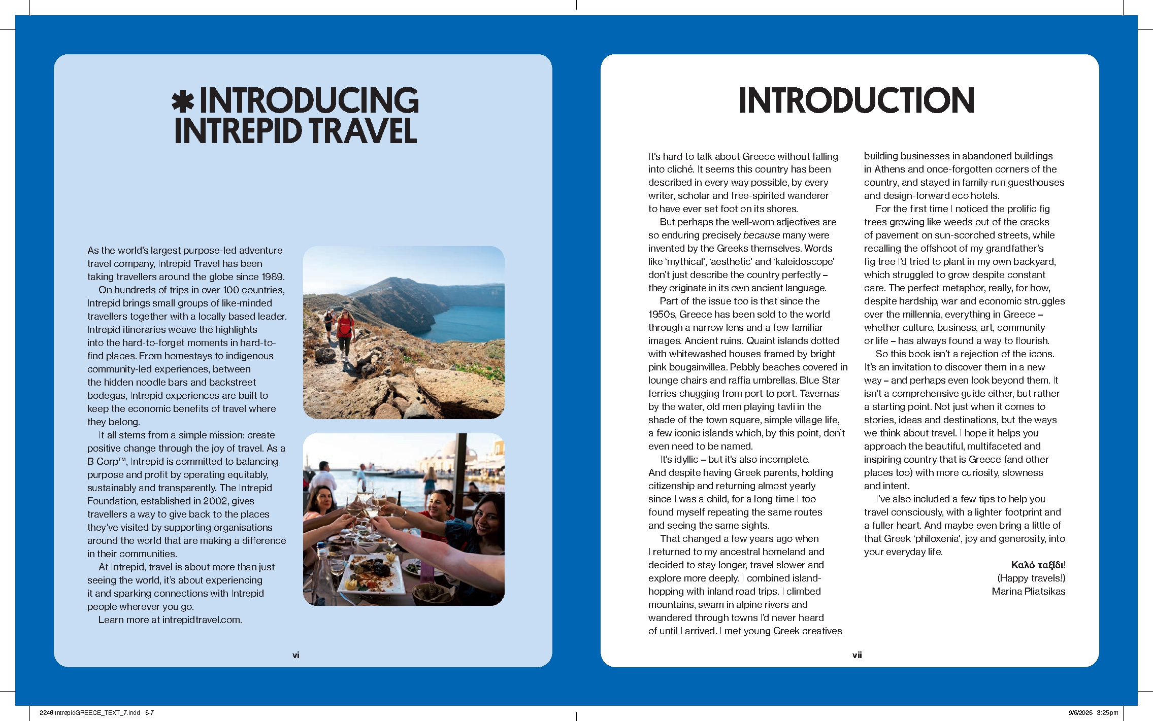 Intrepid Greece
