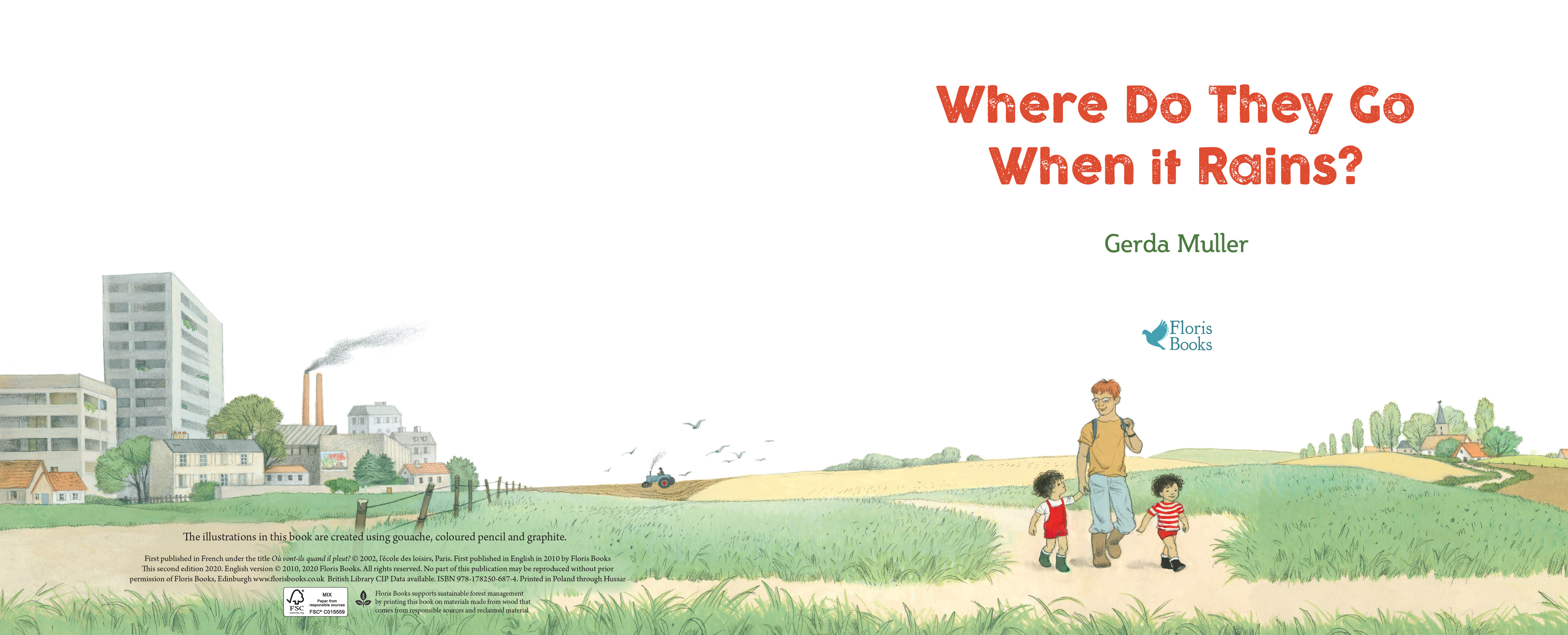 Where Do They Go When It Rains?