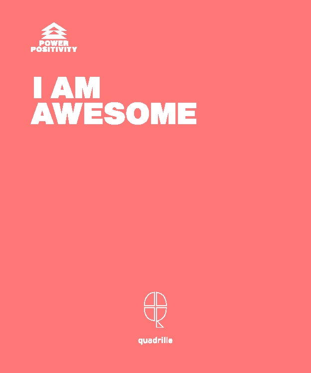 I AM AWESOME